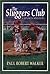 The Sluggers Club: A Sports...