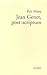 Jean Genet, post-scriptum (...