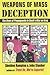 Weapons of Mass Deception : The Uses of Propaganda in Bush's War on Iraq