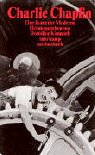 Charlie Chaplin. ...