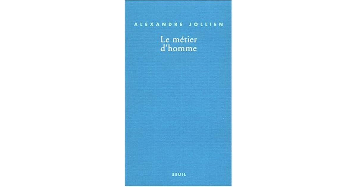 Le Métier D Homme Alexandre Jollien Analyse Le métier d'homme by Alexandre Jollien