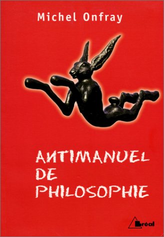 Antimanuel de philosophie (Paperback)