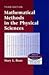 Mathematical Methods in the Physical Sciences