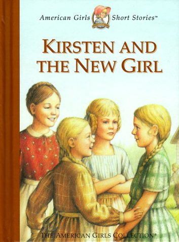 Kirsten and the New Girl (American Girl Collection)