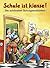 Schule ist klasse. Die schönsten Schulgeschichten. ( Ab 6 J.).