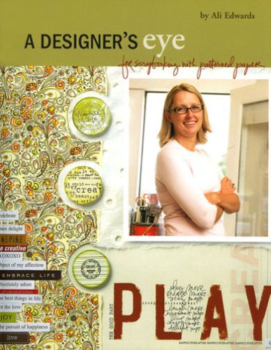 A Designer's Eye 2: Scrapbooking with Patterned Paper (Paperback)