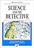 Science and the Detective: Selected Reading in Forensic Science