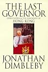 The Last Governor by Jonathan Dimbleby
