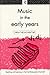 Music in the Early Years (Teaching and Learning in the First Three Years of School)