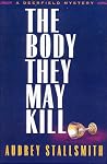 The Body They May Kill The Body They May Kill