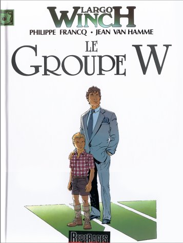 Le Groupe W (Largo Winch, #2)