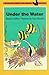 Under the Water: Level 2 (Easy-to-Read, Puffin)