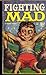 Fighting Mad