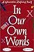 In Our Own Words : A Generation Defining Itself - Volume 3