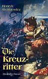 Die Kreuzritter.