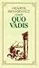 Quo vadis? by Henryk Sienkiewicz Quo vadis? by Henryk Sienkiewicz