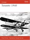 Taranto 1940 (Osprey Campaign #173) Taranto 1940 (Osprey Campaign #173)