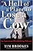 'A Hell of a Place to Lose a Cow': An American Hitchhiking Odyssey
