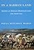 In a Barren Land by Paula Mitchell Marks