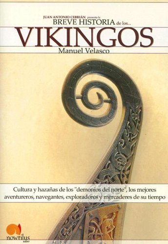 Breve historia de los Vikingos (Breve Historia, #5)
