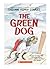 The Green Dog: A Mostly True Story