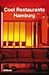 Cool Restaurants Hamburg