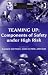 Teaming Up: Components of S...