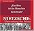 "Das Böse ist des Menschen beste Kraft!" [Tonträger] : Nietzsches Umwertung der Werte