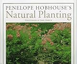 Penelope Hobhouse's Natural Planting by Penelope Hobhouse | Goodreads