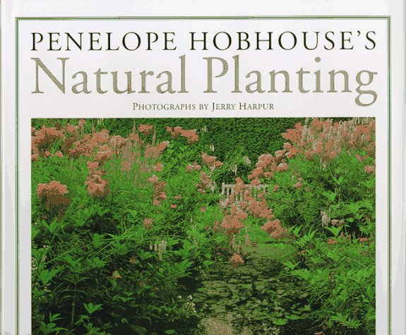 Penelope Hobhouse's Natural Planting (Hardcover)