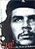 Che. Der Traum des Rebellen. by Ernesto Che Guevara
