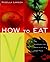 How to Eat by Nigella Lawson