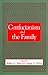 Confucianism and the Family (Chinese Philosophy Culture)