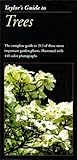 Taylor's Guide to Trees (Taylor's Guides to Gardening)