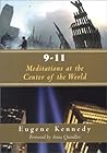 9-11: Meditations at the Center of the World