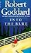 Into The Blue by Robert Goddard
