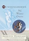Hummingbirds: My Winter Guests