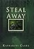 Steal Away