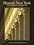 Historic New York: Architectural Journeys in the Empire State