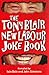 The Tony Blair New Labour Joke Book