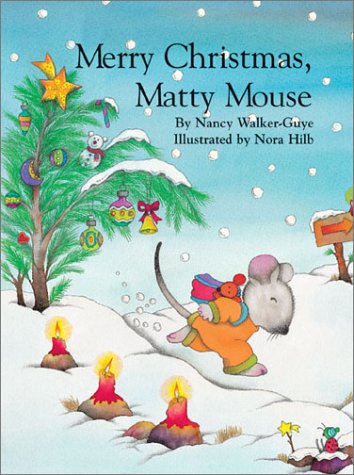 Merry Christmas, Matty Mouse (Hardcover)