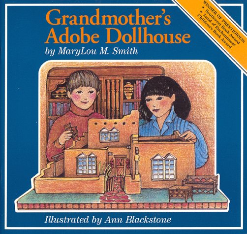 Grandmother's Adobe Dollhouse (Paperback)