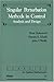 Singular Perturbation Methods in Control: Analysis and Design (Classics in Applied Mathematics, Series Number 25)