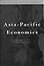 Asia-Pacific Economies by Anis Chowdhury
