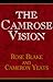 The Camrose Vision by Rose Blake
