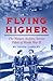 Flying Higher: The Women Ai...