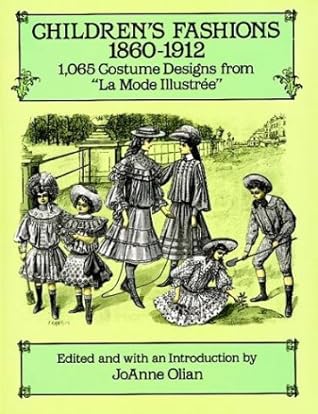 Capa do Livro Children's Fashions, 1860–1912: 1,065 Costume Designs from "La Mode Illustree"