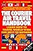 The Courier Air Travel Handbook: Learn How to Travel Worldwide for Next to Nothing (8th ed)