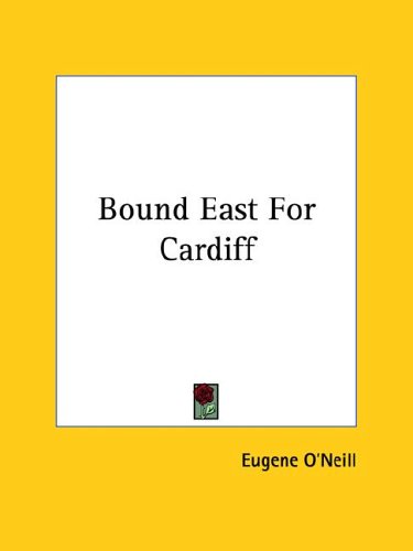 Bound East for Cardiff (Paperback)