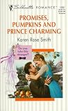 Promises, Pumpkins and Prince Charming